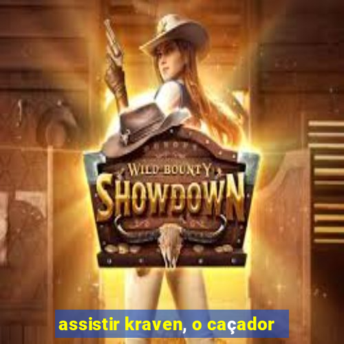 assistir kraven, o caçador